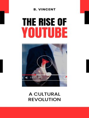 cover image of The Rise of YouTube